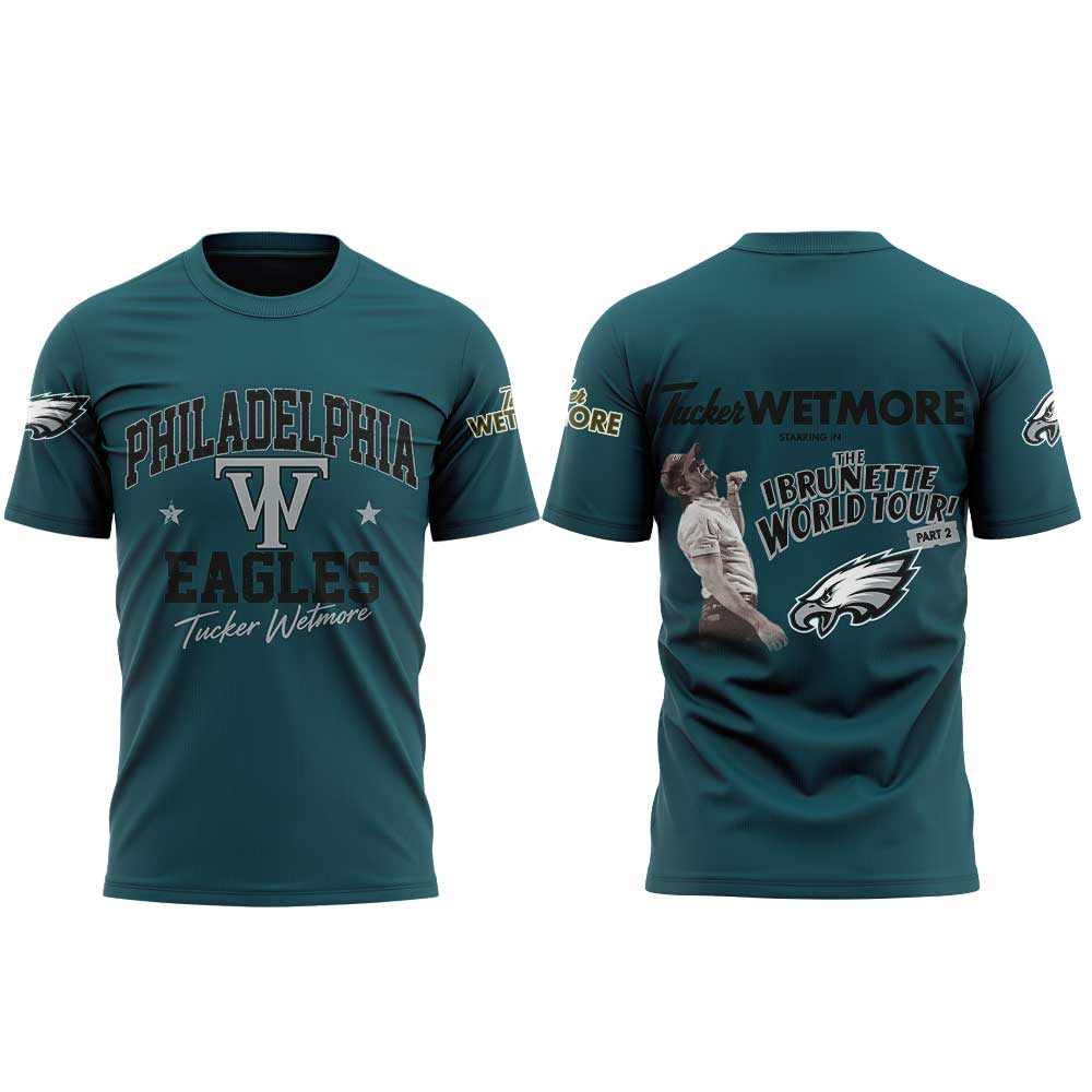 .                                  P Eagles x Tucker Wetmore The Brunette World Tour Exclusive Limited Shirt