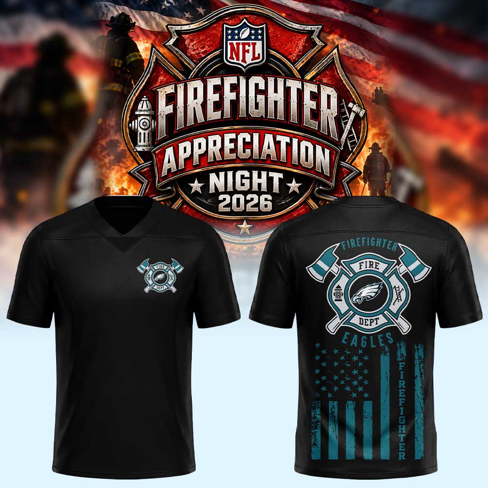 .                                     P Eagles x Firefighter Appreciation 2026 Football Jersey